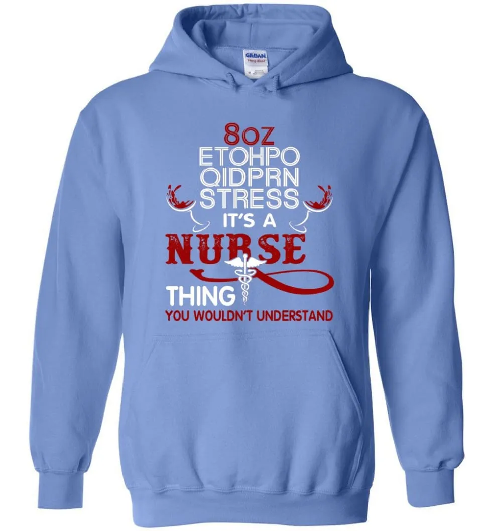 8oz Etohpo qidprn Stress It's A Nurse Thing Funny Nurse Christmas Sweater - Hoodie