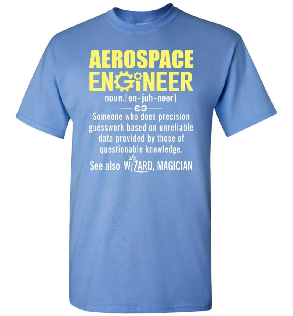 Aerospace Engineer Definition T-Shirt