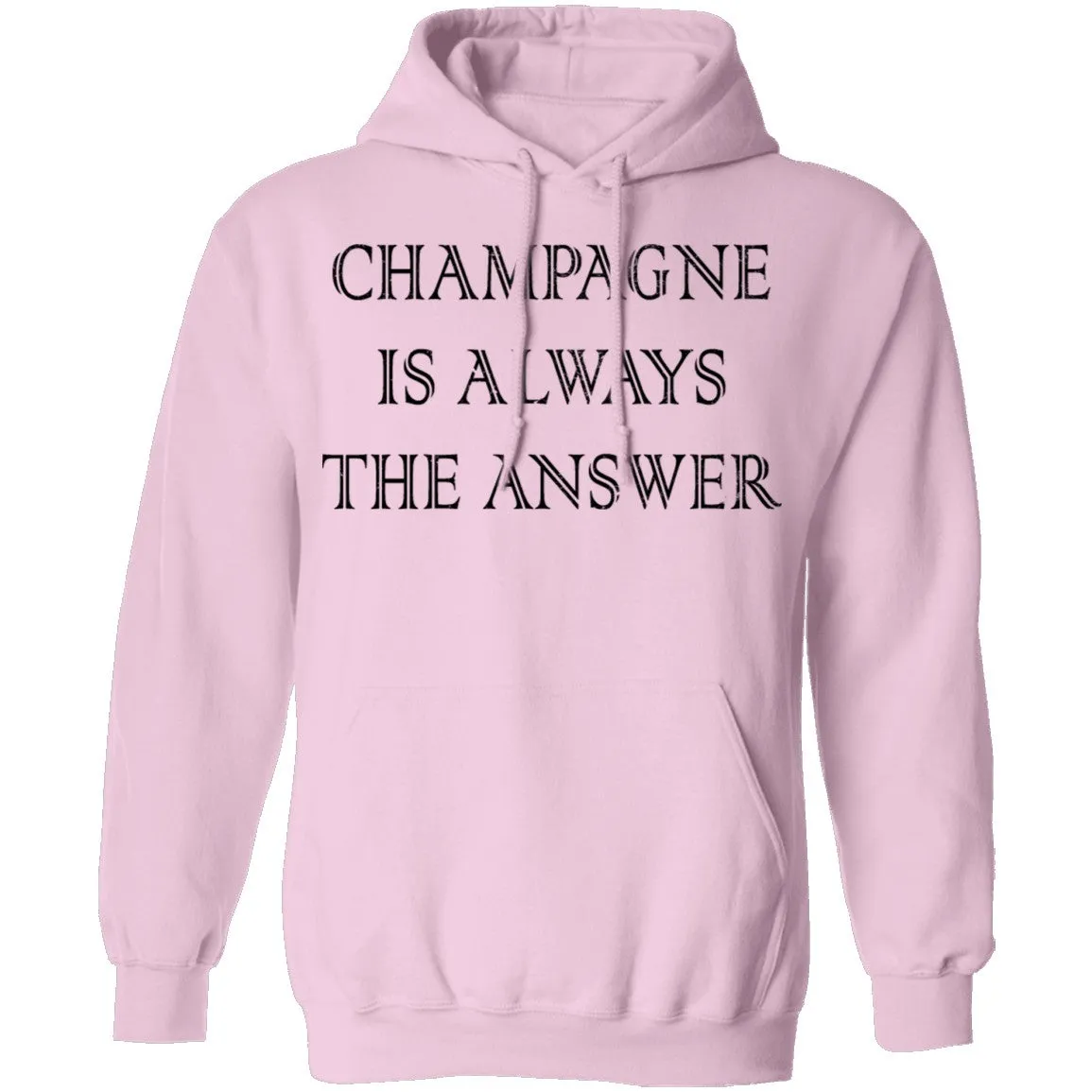 Champagne Is Always The Answer T-Shirt