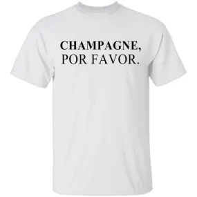 Champagne Por Favor T-Shirt