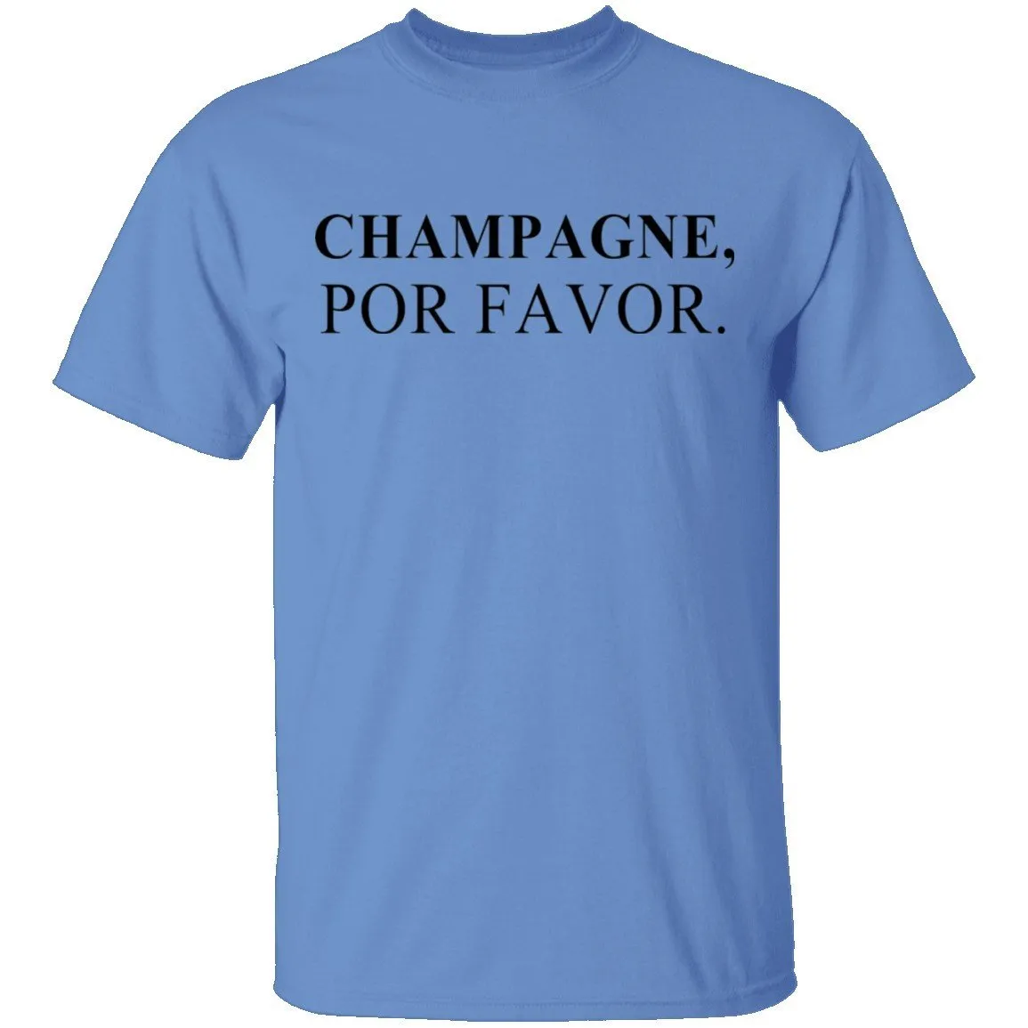 Champagne Por Favor T-Shirt