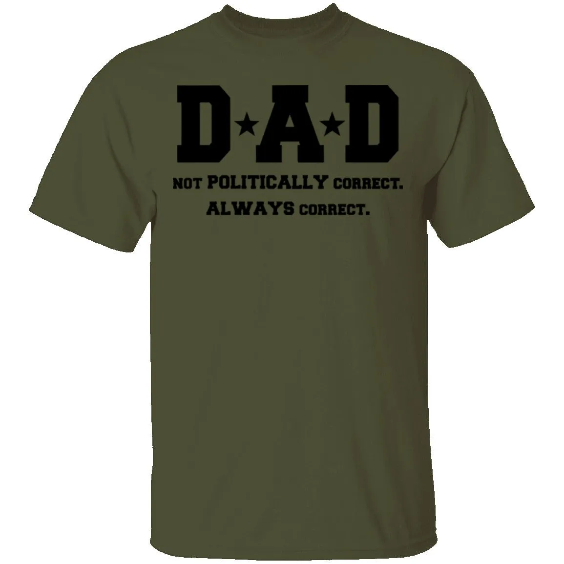 Dad Always Correct T-Shirt