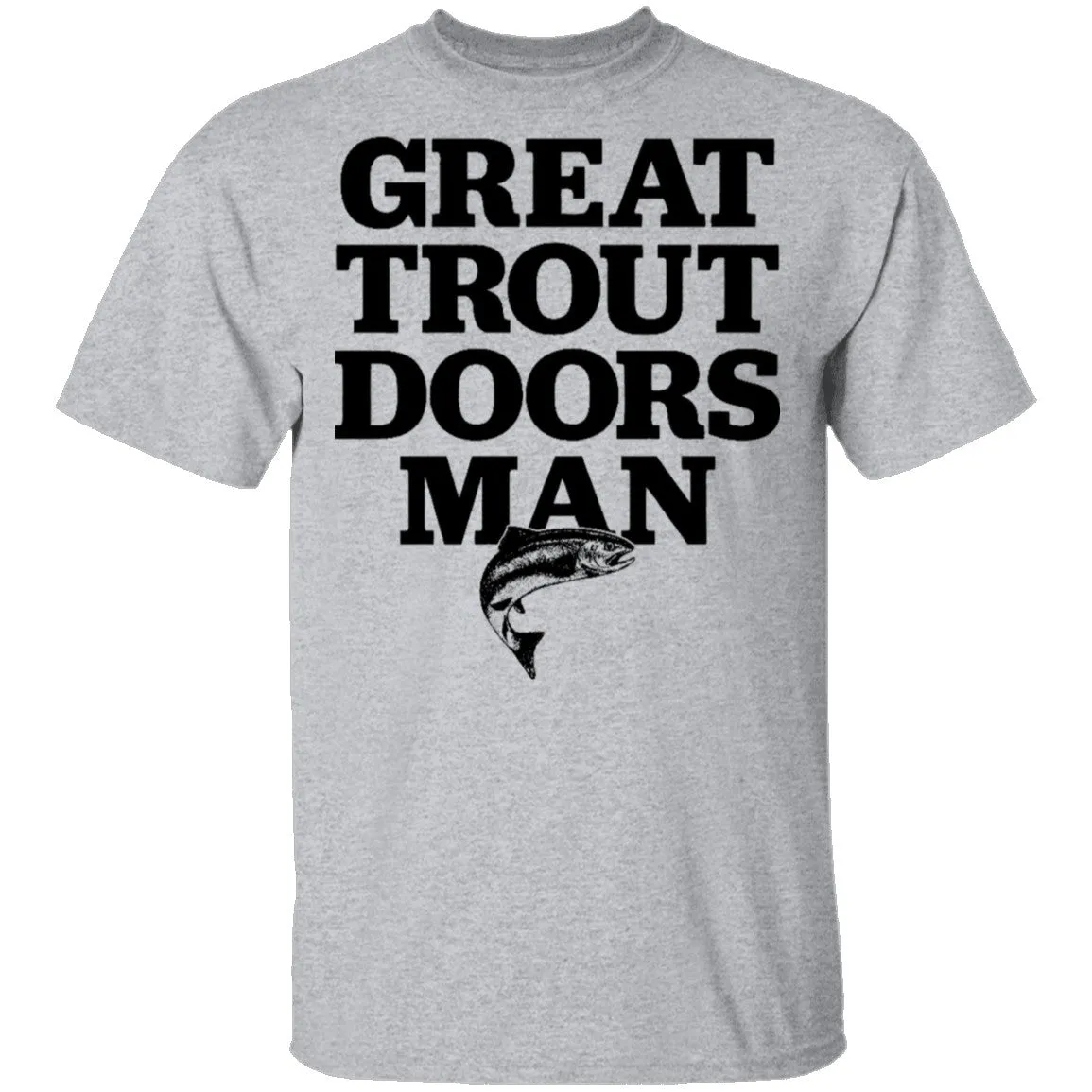 Great Trout Doors Man T-Shirt